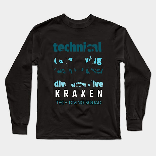 Kraken Tech Diving Squad Long Sleeve T-Shirt by The Shirt Shack